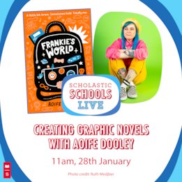 Scholastic Schools Live: Creating graphic novels with Aoife Dooley