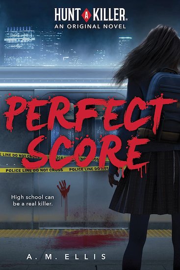 Perfect Score (Hunt a Killer, Original Novel 1)