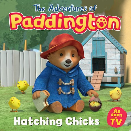 Adventures of Paddington: Hatching Chicks