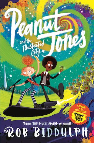 Peanut Jones and the Illustrated City: from the creator of Draw with Rob