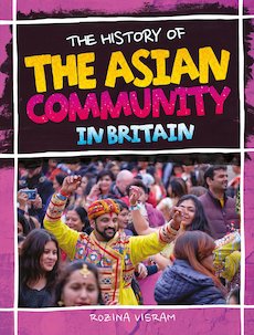 History Of The Asian Community In Britain