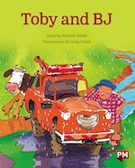 PM Orange: Toby and BJ (PM Storybooks) Level 15