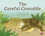 PM Orange: The Careful Crocodile (PM Storybooks) Level 16