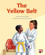 PM Orange: The Yellow Belt (PM Storybooks) Level 16