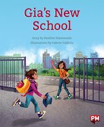 PM Orange: Gia's New School (PM Storybooks) Level 15,16 x 6