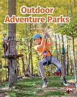 PM Gold: Outdoor Adventure Parks (PM Non-fiction) Level 21