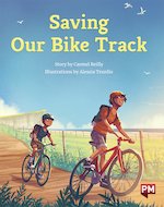 PM Gold: Saving Our Bike Track (PM Storybooks) Level 22