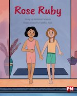 PM Silver: Rose Ruby (PM Storybooks) Level 24