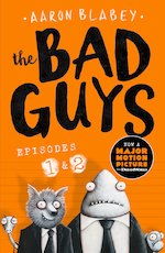 The Bad Guys #1: Episodes 1 and 2