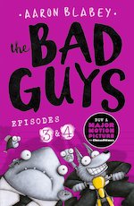 The Bad Guys #2: Episodes 3 and 4