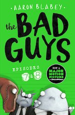 The Bad Guys #4: The Bad Guys: Episode 7&8