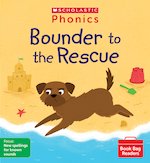 Bounder to the Rescue (Set 9) x6 Pack Matched to Little Wandle Letters and Sounds Revised