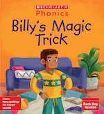 Billy's Magic Trick (Set 13) x6 Pack Matched to Little Wandle Letters and Sounds Revised