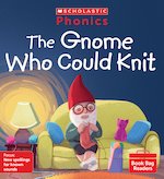 The Gnome Who Could Knit (Set 13) x6 Matched to Little Wandle Letters and Sounds Revised