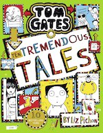Tom Gates #18: Ten Tremendous Tales