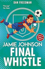 Jamie Johnson #6: Final Whistle (2022 edition)