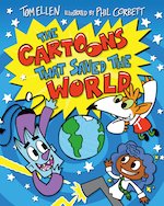 The Cartoons That Came to Life #2: The Cartoons That Saved the World