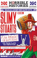 Horrible Histories: Slimy Stuarts (newspaper edition)
