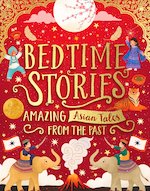 Bedtime Stories: Amazing Asian Tales from the Past