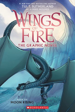 Wings of Fire #6: Moon Rising (Wings of Fire Graphic Novel #6 ...