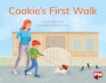 PM Yellow: Cookie's First Walk (PM Storybooks) Level 6