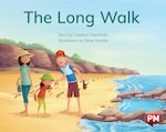 PM Blue: The Long Walk (PM Storybooks) Level 11