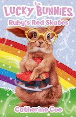 Lucky Bunnies #4: Lucky Bunnies 4: Ruby's Red Skates