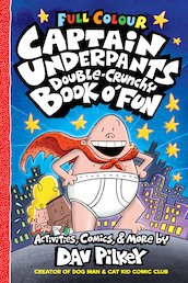 Book Reviews for Captain Underpants: Two Turbo-Charged Novels in One (Full  Colour!) By Dav Pilkey and Dav Pilkey