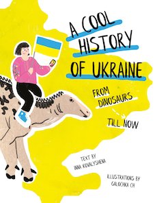 A Cool History of Ukraine: From Dinosaurs Till Now
