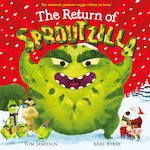 The Return of Sproutzilla
