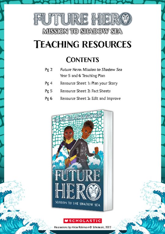 Future Hero 2: Mission to the Shadow Sea - teaching resources