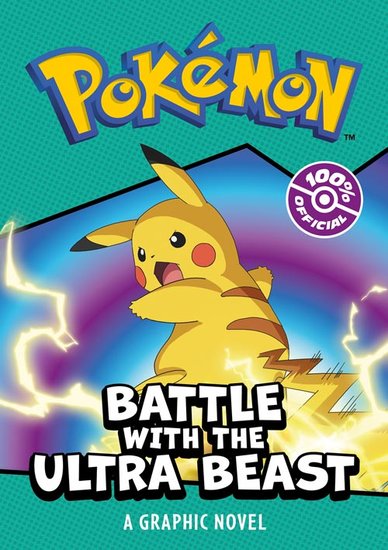 Pokemon: Battle with the Ultra Beast Graphic Novel