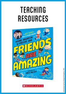 Friends Are Amazing – teaching resources