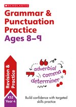 Scholastic English Skills: Grammar and Punctuation Practice Ages 8-9