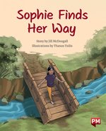 PM Turquoise: Sophie Finds Her Way (PM Storybooks) Level 18