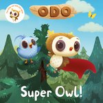 Odo: Super Owl!
