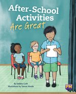 PM Silver: After School Activities Are Great (PM Storybooks) Level 21