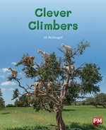 PM Orange: Clever Climbers (PM Non-fiction) Level 16