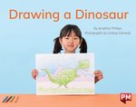 PM Blue: Drawing a Dinosaur (PM Non-fiction) Level 11