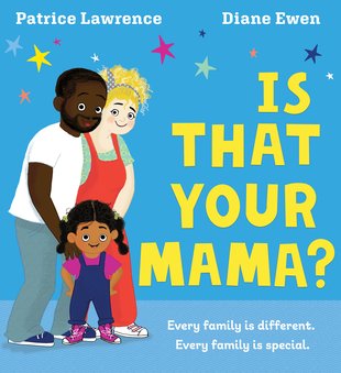 Is That Your Mama? (PB) - Scholastic Kids' Club