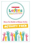 Lollies 2023 – How to hold a class vote