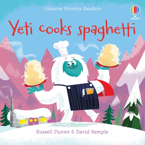 Yeti Cooks Spaghetti Phonics R
