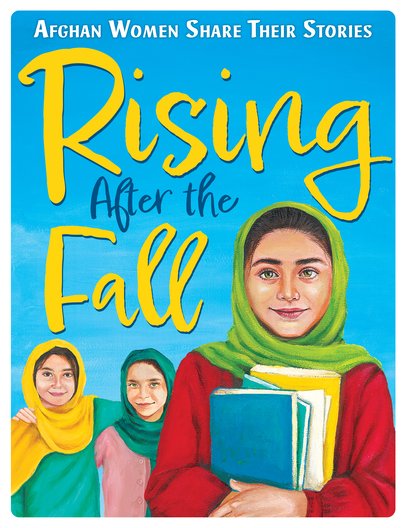 Rising After the Fall: Afghan Women Share Their Stories