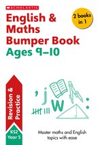Revision and Practice: English & Maths Bumper Book Ages 9-10