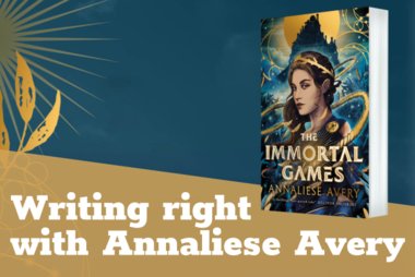 Writing right with Annaliese Avery, author of The Immortal Games
