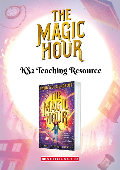 The Magic Hour teaching resources