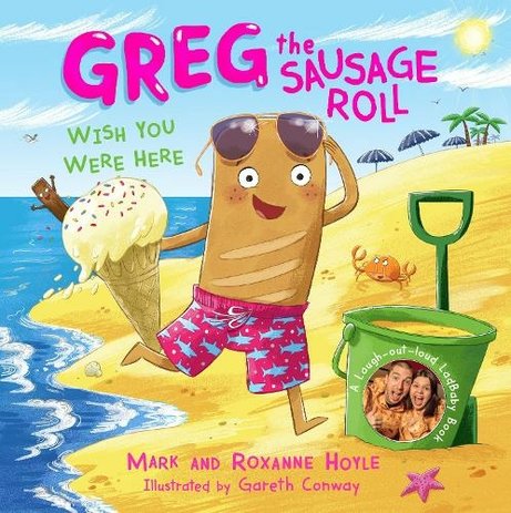 Greg the Sausage Roll Wish You Were Here