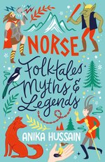 Scholastic Classics: Norse Folktales, Myths and Legends