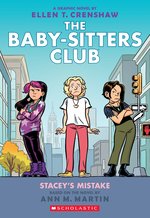 Babysitters Club Graphic Novel #14: BSCG 14: Stacey's Mistake (PB)