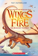 Wings of Fire #1: Wings of Fire: The Dragonet Prophecy